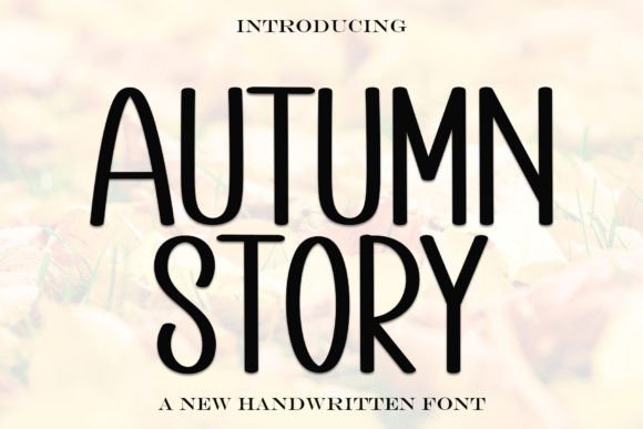 Autumn Story: A Festive Display Font for Creative Projects