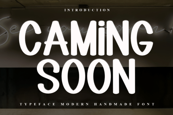 Caming Soon Font for Modern Editorial Design