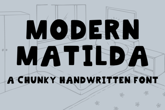 Modern Matilda Font for Campaign Designers